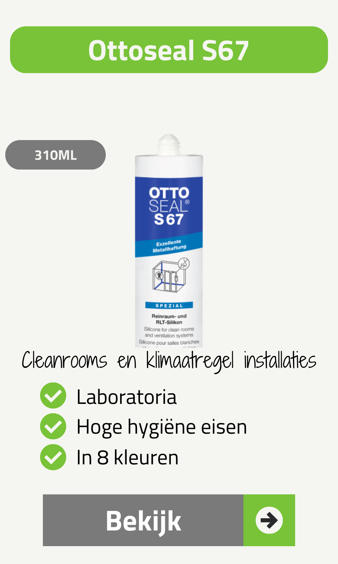 Bekijk de Ottoseal S67, een nieuwe en populaire siliconenkit voor cleanrooms en laboratoria
